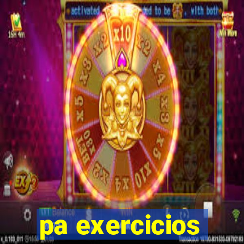 pa exercicios